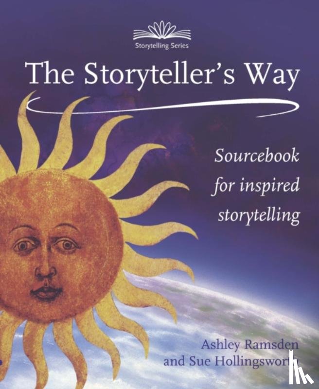 Ramsden, Ashley, Hollingsworth, Sue - The Storytellers Way