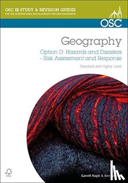 Nagle, Garrett, Tavener, Ben - IB Geography Option D- Hazards & Disasters: Risk Assessment & Response