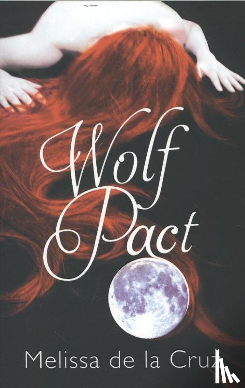 Cruz, Melissa de la - Wolf Pact: A Wolf Pact Novel