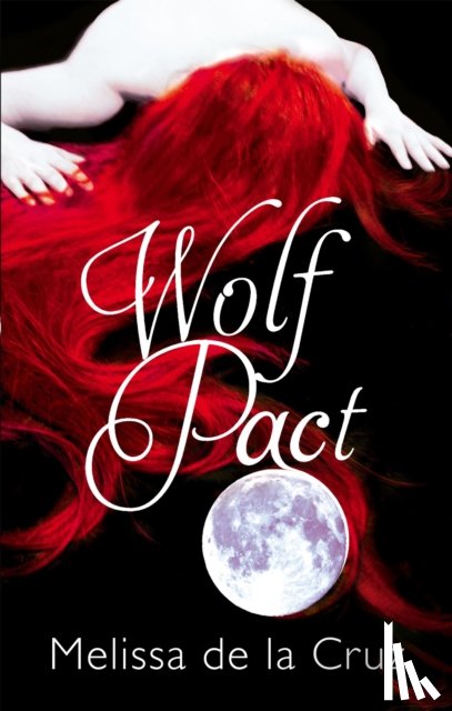 Cruz, Melissa de la - Wolf Pact: A Wolf Pact Novel