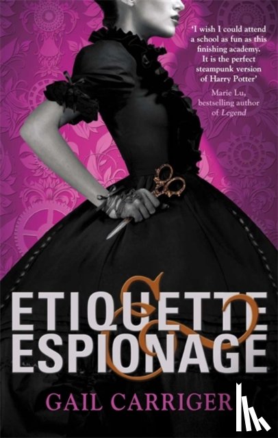 Carriger, Gail - Etiquette and Espionage