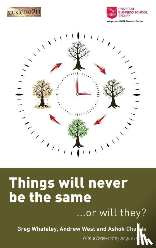 Whateley, Greg, West, Andrew, Chanda, Ashok - Things will never be the same - or will they?