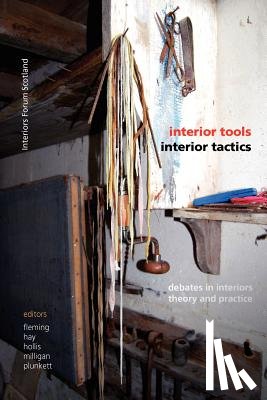 Edward Hollis, Andrew Milligan, Frazer Hay, Drew Plunkett - Interior Tools Interior Tactics