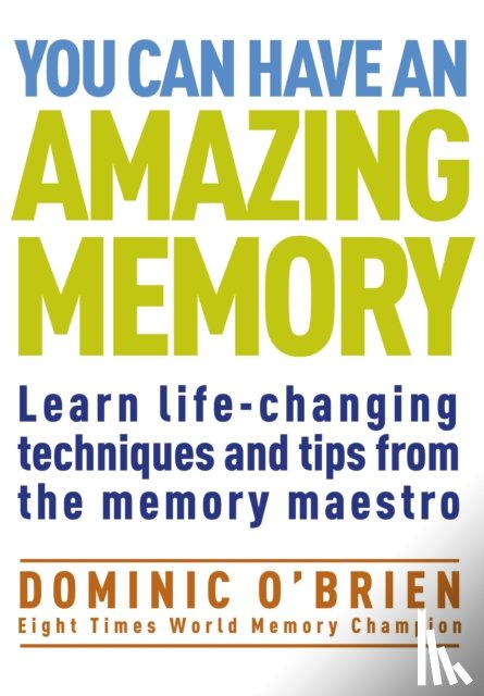 O'Brien, Dominic - You Can Have An Amazing Memory