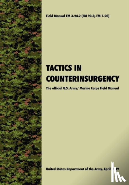 U.S. Department of the Army - Tactics in Counterinsurgency
