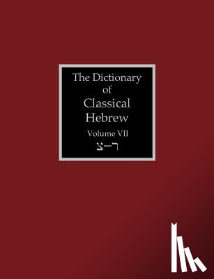  - The Dictionary of Classical Hebrew Volume 7