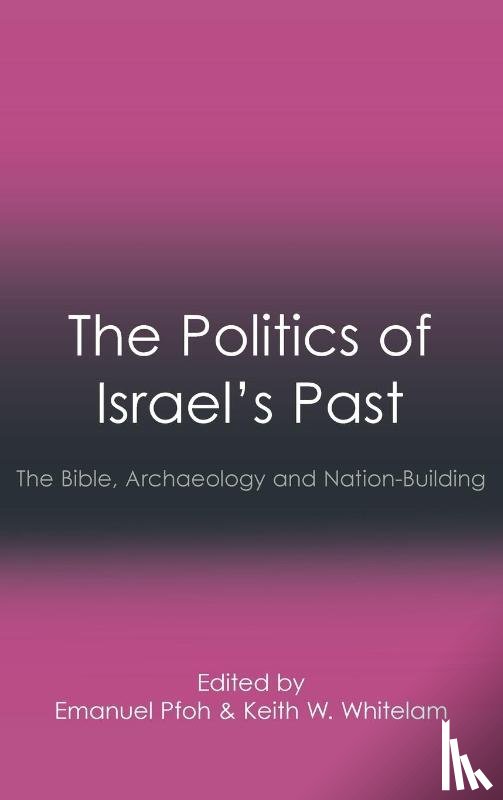  - The Politics of Israel's Past