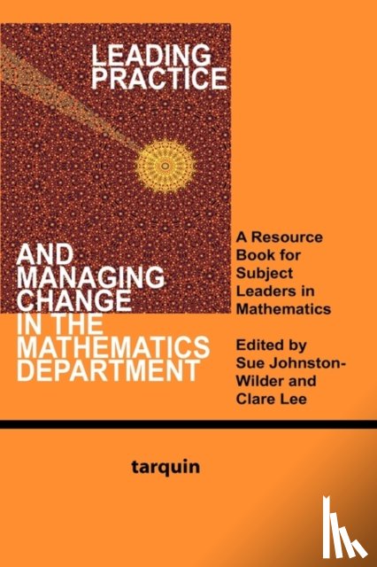  - Leading Practice and Managing Change in the Mathematics Department