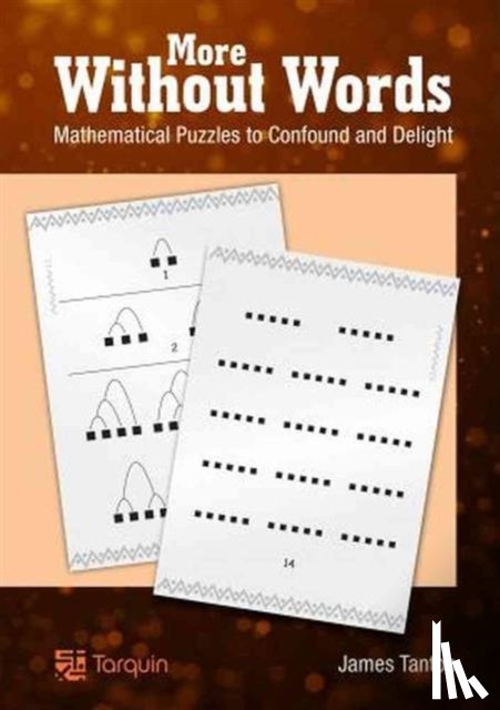 Tanton, James - More Without Words: Mathematical Puzzles to Confound and Delight