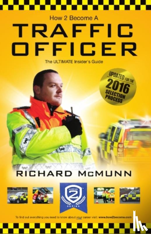 McMunn, Richard - How to Become a Traffic Officer
