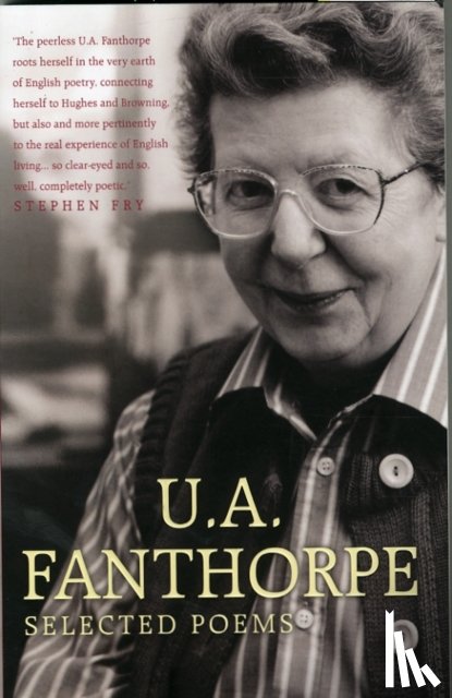 Fanthorpe, U. A. - Selected Poems