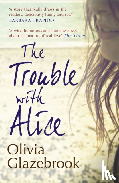 Glazebrook, Olivia - The Trouble with Alice
