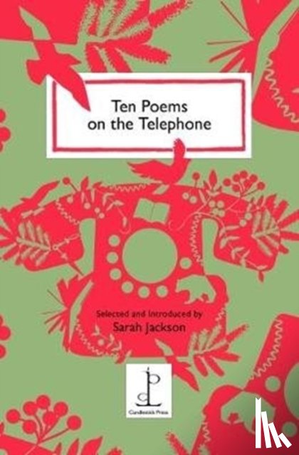  - Ten Poems on the Telephone