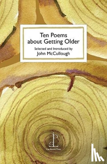  - Ten Poems about Getting Older
