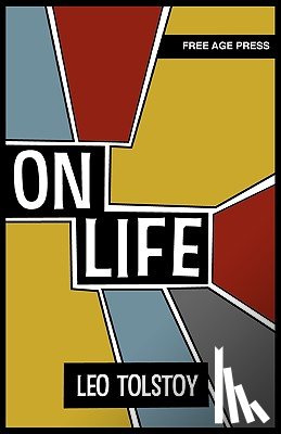 Tolstoy, Leo - On Life