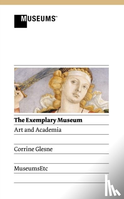 Glesne, Corrine - The Exemplary Museum