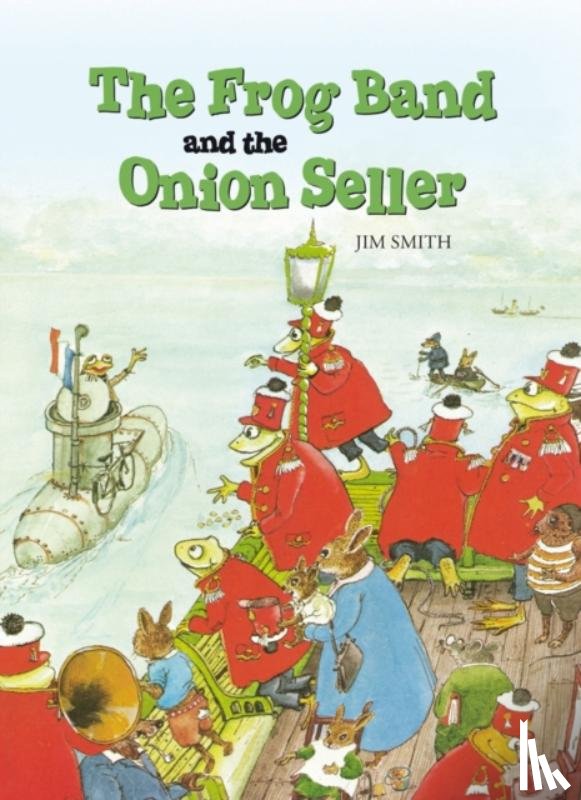 Smith, Jim - The Frog Band and the Onion Seller