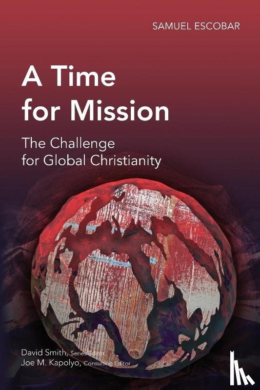 Escobar, Samuel - A Time for Mission