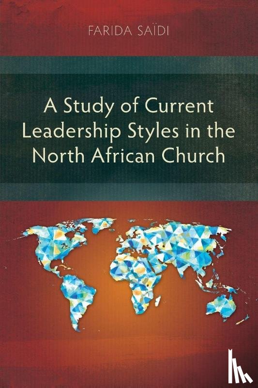 Saidi, Farida - A Study of Current Leadership Styles in the North African Church