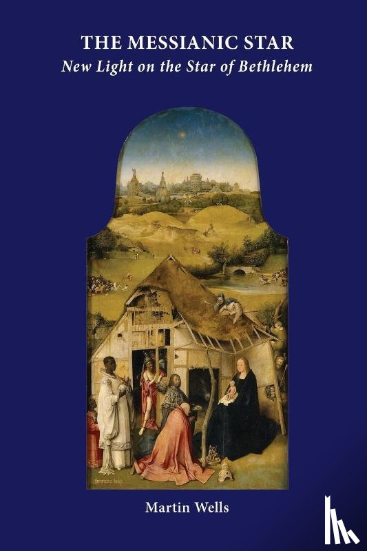 Wells, Martin - The Messianic Star
