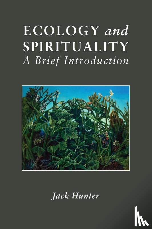 Hunter, Jack - Ecology and Spirituality