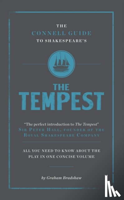 Bradshaw, Graham - The Connell Guide To Shakespeare's The Tempest