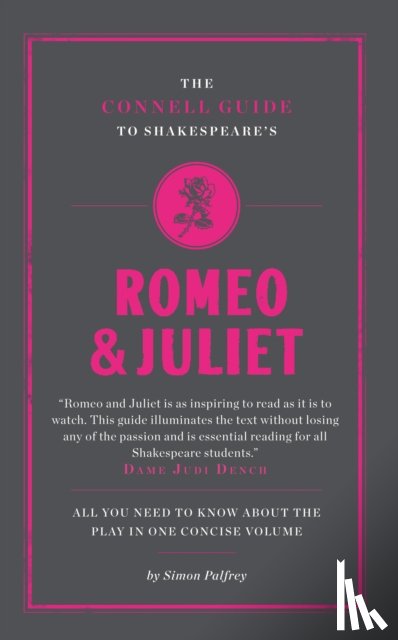 Palfrey, Simon - The Connell Guide To Shakespeare's Romeo and Juliet