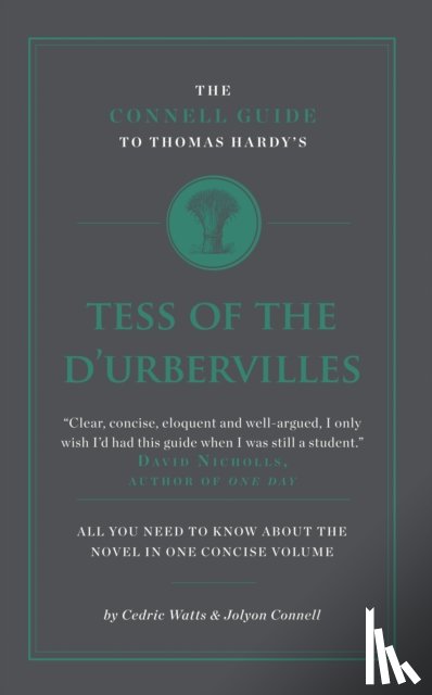 Watts, Cedric, Connell, Jolyon - The Connell Guide To Thomas Hardy's Tess of the D'Ubervilles