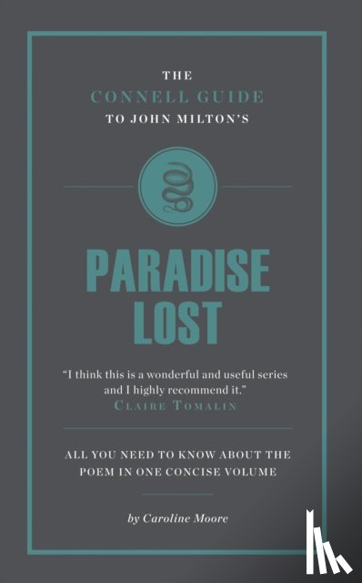 Moore, Caroline - The Connell Guide To John Milton's Paradise Lost