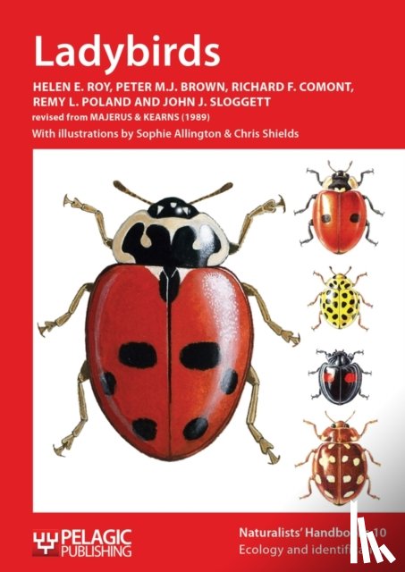 Roy, Helen E., Brown, Peter M. J., Comont, Richard, Poland, Remy L. - Ladybirds