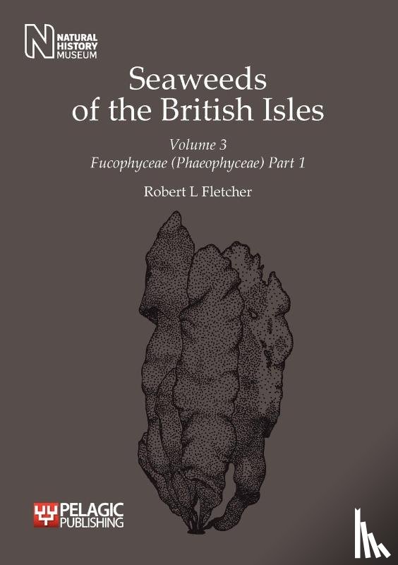 Fletcher, Robert L. - Seaweeds of the British Isles