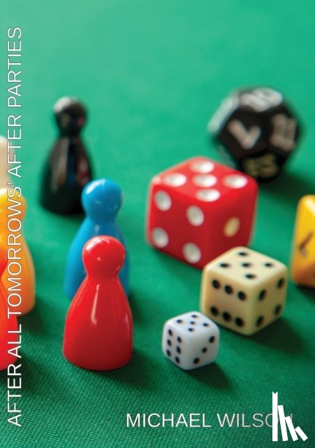 Wilson, Michael - After All Tomorrow's After Parties