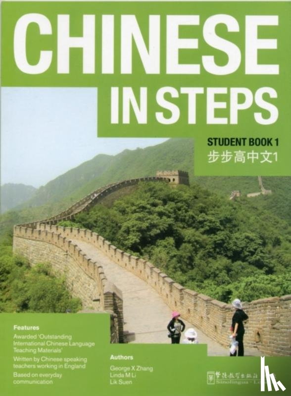 George X. Zhang, Linda M. Li, Lik Suen - Chinese in Steps vol.1 - Student Book