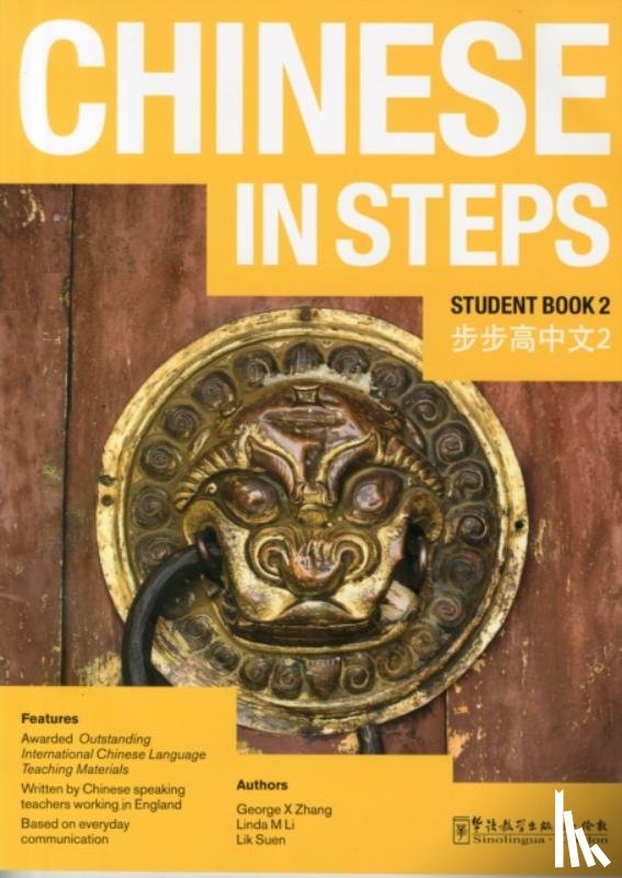 Zhang, Georges X., Li, Linda M., Suen, Lik - Chinese in Steps vol.2 - Student Book