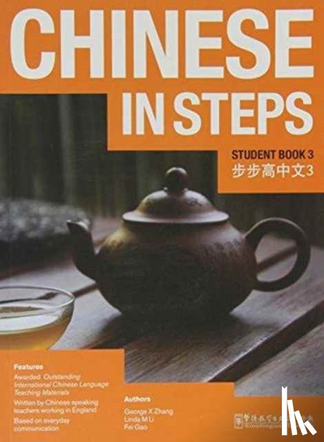 Zhang, Georges X., Li, Linda M., Suen, Lik - Chinese in Steps vol.3 - Student Book