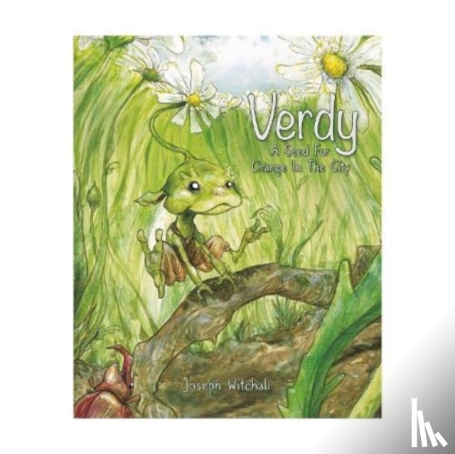 WITCHALL, JOSEPH - Verdy, A Seed For Change In The City