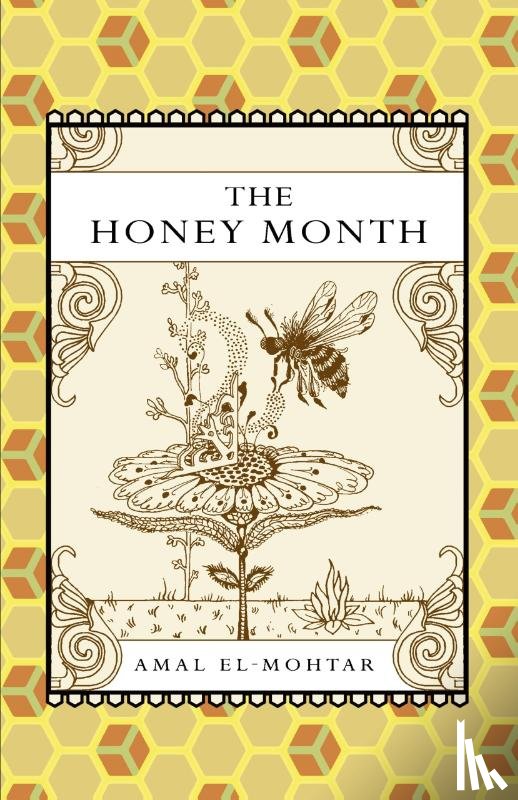 El-Mohtar, Amal - The Honey Month