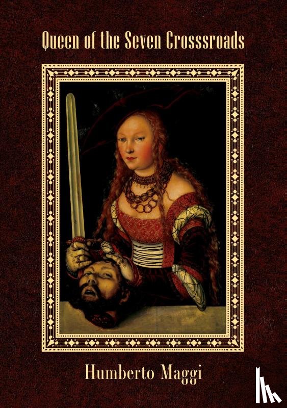 Maggi, Humberto - Queen of the Seven Crossroads