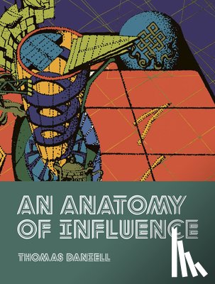 Daniell, Thomas - An Anatomy of Influence