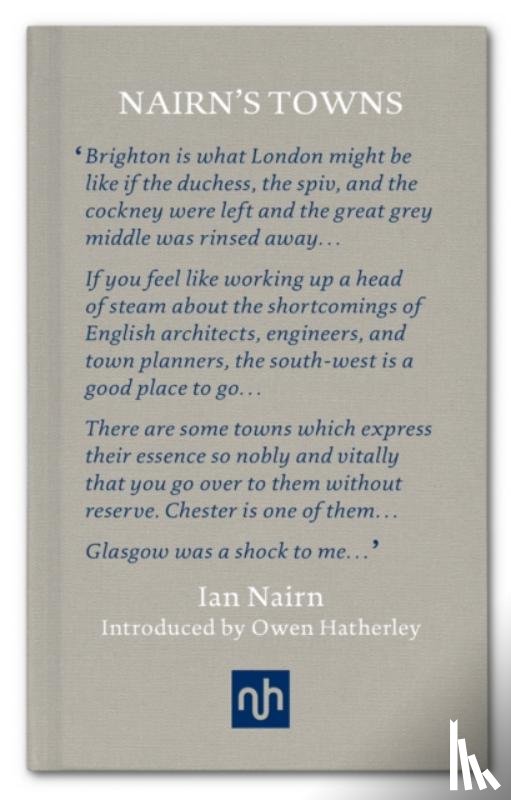 Ian Nairn & Owen Hatherley - Nairn's Towns