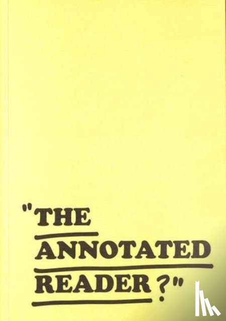 Jonathan P. Watts, Ryan Gander and - THE ANNOTATED READER