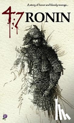 Mitford, A B, Tamenaga, Shunsui, Murdoch, James - 47 Ronin