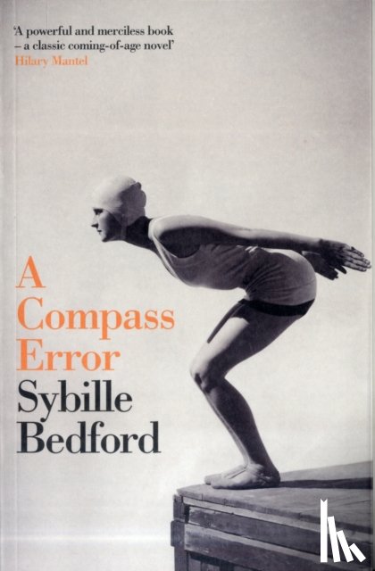 Bedford, Sybille - A Compass Error