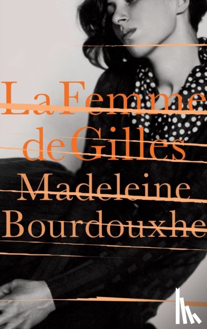 Evans, Faith, Bourdouxhe, Madeleine - La Femme De Gilles