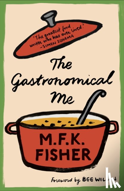 Fisher, M.F.K. - The Gastronomical Me