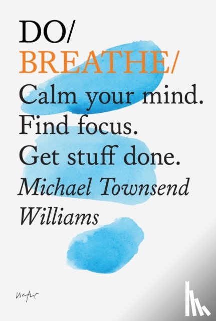 Williams, Michael Townsend - Do Breathe