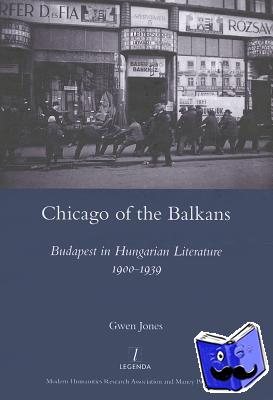 Jones, Gwen - Chicago of the Balkans