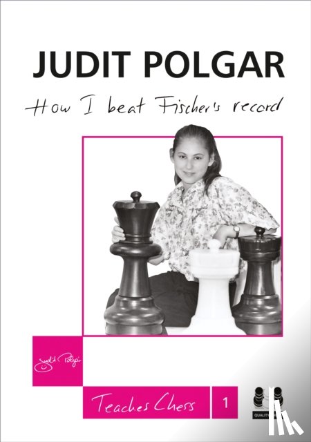 Polgar, Judit - How I Beat Fischer's Record