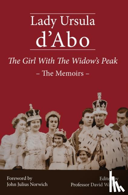 Lady Ursula D'Abo, David Watkin - The Girl with the Widow's Peak