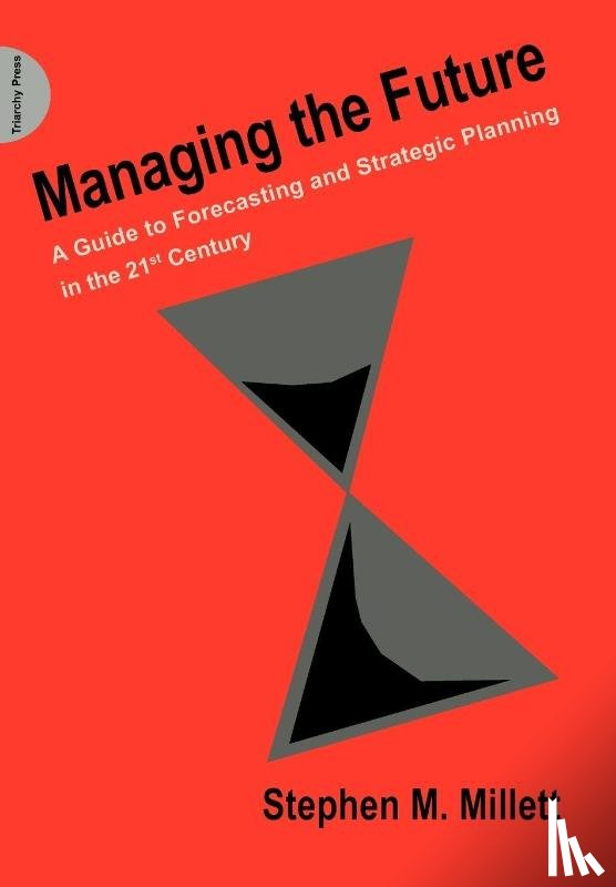 Millett, Stephen M. - Managing the Future